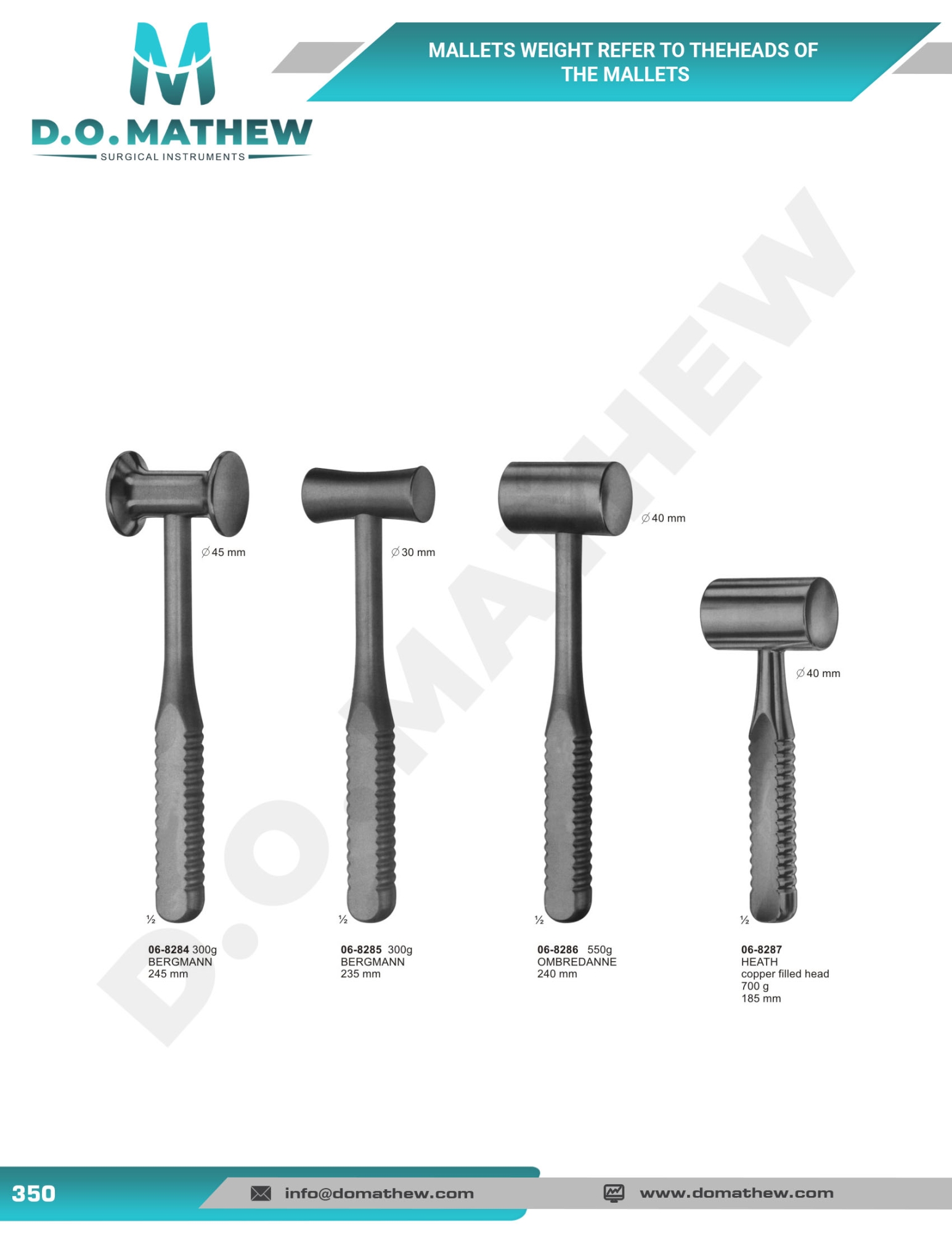  MALLETS WEIGHT REFER TO THEHEADS OF THE MALLETS 